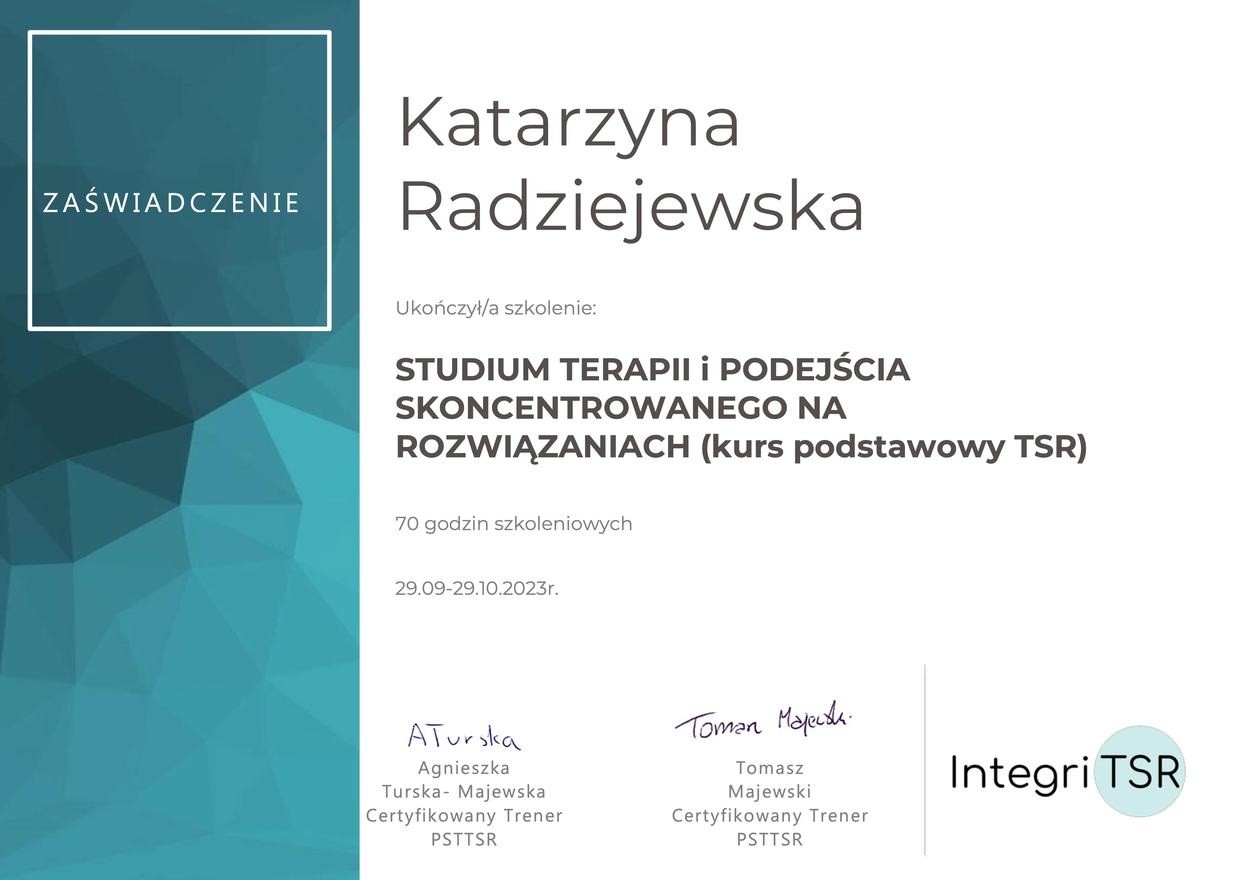 Zaświadczenie: Studium Terapii i Podejścia Skoncentrowanego na Rozwiązaniach, kurs podstawowy TSR